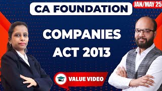 Companies Act 2013 Complete Chapter  CA Foundation Law Chapter 6  CA Foundation JanMay 2025 [upl. by Jair]