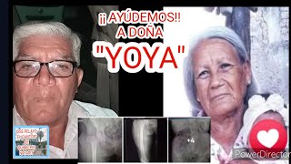 ¡¡ AYUDA PARA MAMÁ quotYOYAquot DE QUIMICHIS NAYARIT ES MUY POBRE LLEVA MESES FRACTURADA DE SU CADERA [upl. by Dasa]