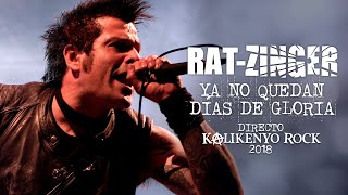 RatZinger  Ya no quedan días de gloria Directo Kalikenyo Rock 2018 [upl. by Gorga128]