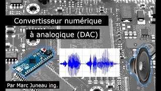 Convertisseur numérique à analogique CNA DAC [upl. by Gonagle]