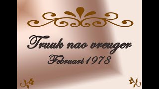 Truuk nao vreuger Ariadne februari 1978 [upl. by Moon]