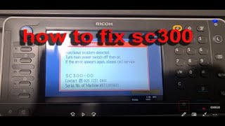 ricoh error sc300  Ricoh copier sc fixing  how to fix sc300 [upl. by Allveta]