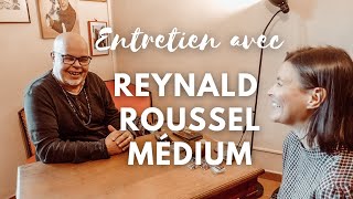 ENTRETIEN AVEC REYNALD ROUSSEL  MÉDIUM [upl. by Berardo]