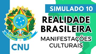 Simulado 10  Concurso Nacional Unificado  Realidade Brasileira  Manifestações Culturais [upl. by Aleekahs]