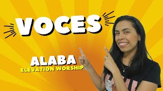 Voces Alaba Elevation Worship [upl. by Ylas279]