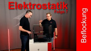 Elektrostatik verstehen  Folge 7 Elektrostatische Beflockung [upl. by Lowry]