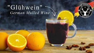 How to make Glühwein  German Mulled Wine Recipe like at the Christmas Market ✪ MyGermanRecipes [upl. by Bartel]