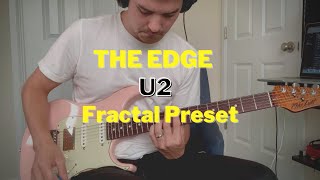 Best U2 Fractal Factory Preset  The Edge tones in the Fractal FM3 [upl. by Robinette]