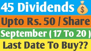 45 Dividends  ExDate  17 To 20 September  Latest Sept Dividends  Best Sept Dividend Analysis [upl. by Alehtse]