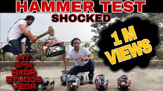 Hammer test on MT AXOR SMK VEGA STUDDS amp AXXIS HELMETS TechnicalTiger [upl. by Odell]