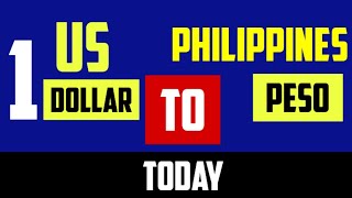 1 us dollar to philippine peso exchange rate today USD PHP [upl. by Raynata]