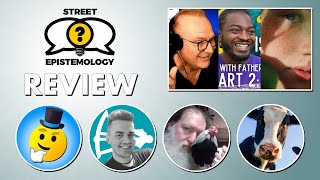 Street Epistemology Clips Review Show [upl. by Carlstrom948]