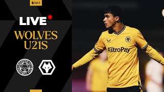 PL2 LIVE  Leicester City U21s vs Wolves U21s [upl. by Elimaj]