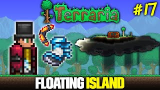 FLOATING ISLANDS  Terraria 17 [upl. by Ara]