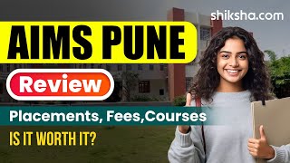 AIMS Pune Review  Courses Fees Admission 2024 Ranking Cut Off Placements [upl. by Ambur]