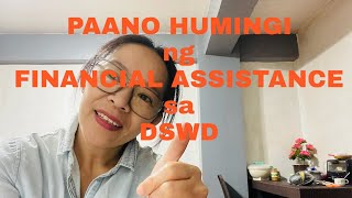 PAANO HUMINGI NG FINANCIAL ASSISTANCE SA DSWDMSWD ANO ANG AICS PROGRAM dswdcashassitance [upl. by Ethbin771]