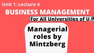 Managerial Roles by Mintzberg  business management [upl. by Lauzon]