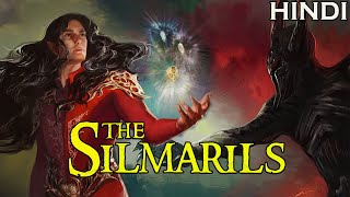 The Three Silmarils  Hindi Explained  JRR Tolkien Breakdown  LOTR [upl. by Adiesirb]