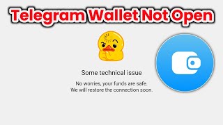 telegram wallet not open  How to fix telegram wallet some technical issue problem [upl. by Chaffinch730]