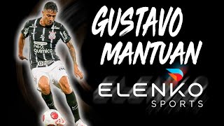 GUSTAVO MANTUAN  ATTACKING MIDFIELDER  SC CORINTHIANS  SP  2022 [upl. by Mellicent912]