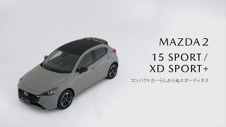 MAZDA2 15 SPORTXD SPORT [upl. by Oznole]