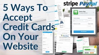 Accept Credit Card Payments On Your Website  5 Ways Including Paypal Stripe amp Merchant Account [upl. by Lennard249]