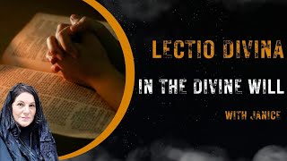 Lectio Divina in the Divine Will  121323 [upl. by Baird618]