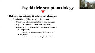 Psychiatric symptomatology  Part 3 of 6  Behavior activity relational changes  Prof Hesham [upl. by Possing]