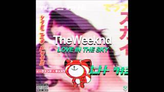 The Weeknd  Love in the sky Chopped amp Screwed [upl. by Leamse26]