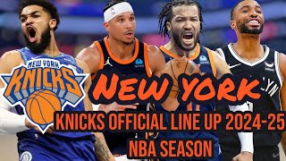 New York Knicks Official Line up 202425 NBA Season [upl. by Avat189]