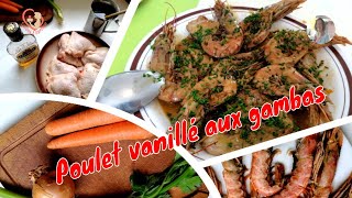 Succulent Poulet Vanillé Aux Gambas [upl. by Lien]