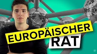 Der Europäische Rat  Kurz amp knapp erklärt [upl. by Inavihs600]