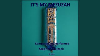 Its My Mezuzah A Song All About the Importance and Meaning of a Mezuzah [upl. by Siseneg997]