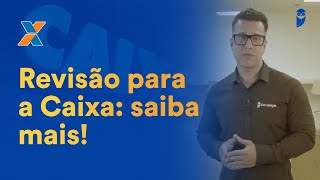 Revisão para a Caixa  informações importantes [upl. by Eugatnom]