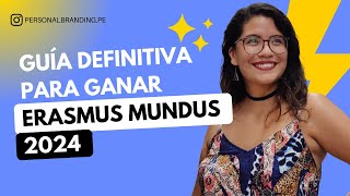 Cómo ganar Becas Erasmus Mundus 2024  Tutorial paso a paso [upl. by Emelia]