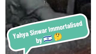 Yahya Sinwar Immortalised by Israel shorts [upl. by Entruoc888]