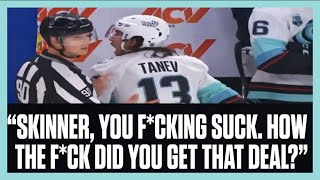 SEATTLE KRAKEN  BRANDON TANEV TELLS JEFF SKINNER HE quotFNquot SUCKS [upl. by Lordan]