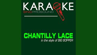 Chantilly Lace In the Style of Big Bopper Karaoke Instrumental Version [upl. by Manard]