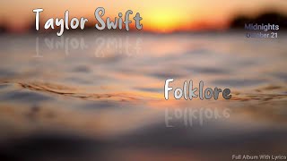 Taylor Swift  Folklore Lyrics Full Album [upl. by Smart27]