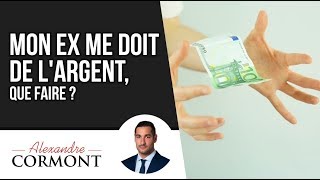 Mon ex me doit de largent  LA seule méthode à appliquer [upl. by Auqenwahs670]