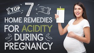 Top 7 Home Remedies For Acidity During Pregnancy  Heartburn In Pregnancy Home Remedies [upl. by Ethelinda431]