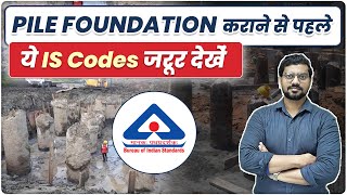 Important IS Codes for Pile Foundation  Test Procedure for Pile Foundation  Bridge Foundation [upl. by Ingeberg]