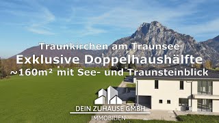 Exklusive Doppelhaushälfte mit See und Traunsteinblick in Traunkirchen am Traunsee [upl. by Alleciram412]