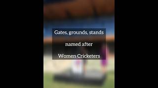 Places named after Women Cricketers jhulangoswami bcci smritimandhana [upl. by Humfried317]