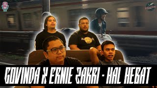 Govinda X Ernie Zakri  Hal Hebat Reaction  SERABUT REACT [upl. by Akinar]