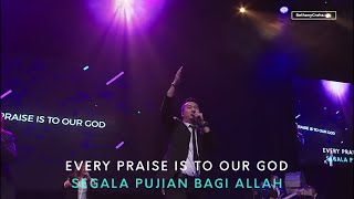 Every Praise  Kenaikan Yesus 2019 Bethany Nginden [upl. by Peer]