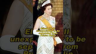 Elizabeth II actually separated from Prince Philipshortvideo history [upl. by Duhl]