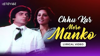 Chhu Kar Mere Manko Lyrical Video  Kishore Kumar  Rajesh Roshan  Revibe  Hindi Songs [upl. by Aia876]