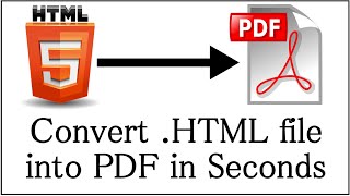 How to Convert HTML file into PDF in Seconds [upl. by Shelburne]