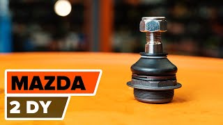 Comment remplacer les rotule de suspension sur une MAZDA 2 DY TUTORIEL  AUTODOC [upl. by Suckram]